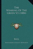 The Wearing Of The Green V3 1165794942 Book Cover