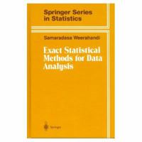 Exact Statistical Methods for Data Analysis (Springer Series in Statistics) 0387943609 Book Cover