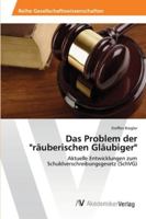 Das Problem Der "Rauberischen Glaubiger" 3639449010 Book Cover