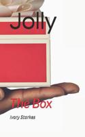 Jolly: The Box 173119076X Book Cover