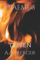 Diaemus: Coven 169964733X Book Cover