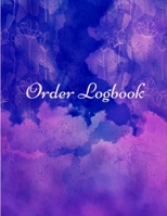 Order Logbook: Daily Log Book for Small Businesses, Customer Order Tracker. 1716110343 Book Cover