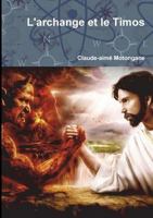 L'archange et le Timos 1326822284 Book Cover
