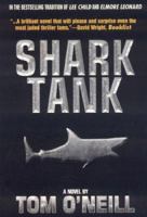 Shark Tank: A Novel 1596871016 Book Cover