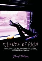 Silence of Pain 1477213112 Book Cover