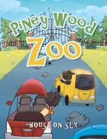 Piney Wood Zoo B0BV2K6DPF Book Cover