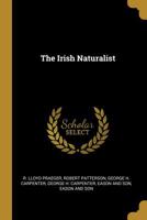 The Irish Naturalist 1010146165 Book Cover