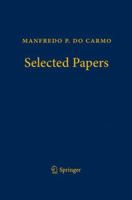 Manfredo P. Do Carmo - Selected Papers 3642255876 Book Cover