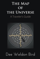 The Map of the Universe: A Traveler's Guide 1950015351 Book Cover