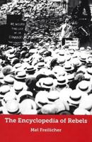 Encyclopedia of Rebels 0983783721 Book Cover