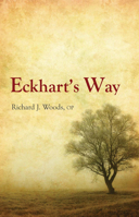 Eckhart's Way (Way of the Christian Mystics) 0814655475 Book Cover