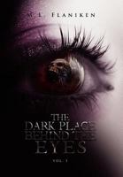 The Dark Place Behind the Eyes 1441560718 Book Cover