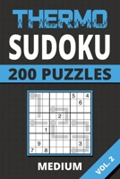 Thermo Sudoku Medium Vol. 2: 200 Puzzles For Kids, Teens, Adults, Seniors B0CQHB7Q46 Book Cover