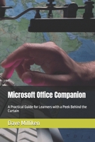 Microsoft Office Companion Book: A Practical Guide for Learners with a Peek Behind the Curtain B0FS9DNS9J Book Cover