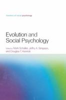 Evolution and Social Psychology (Frontiers of Social Psychology) 1841694177 Book Cover