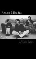 Return 2 Exodus: A Poetic Memoir 1545115354 Book Cover