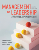 Management and Leadership for Nurse Administrators 128424928X Book Cover