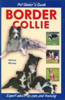 Pet Owner's Guide to the Border Collie 1860542832 Book Cover