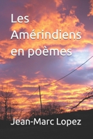 Les Amérindiens en poèmes (French Edition) B0FL49R1CB Book Cover