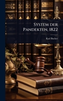 System Der Pandekten, 1822 0341451673 Book Cover