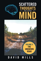 Scattered Thoughts from a Scattered Mind: Volume X 1543498574 Book Cover