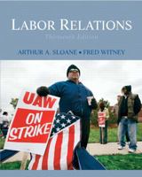 Labor Relations (12th Edition) 013196223X Book Cover