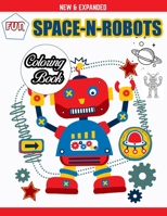 Fun Space-N-Robots Coloring Book: Fantastic Coloring Book for Girls & Boys - Lovely Robots & Space Coloring Book Designed Interior B0915BFVGW Book Cover