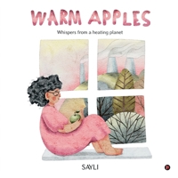 Warm Apples: Whispers from a heating planet B0GG5PWMVL Book Cover