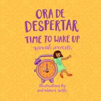 Ora de Despertar - Time to Wake Up! 1545296162 Book Cover