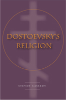 Dostoevsky's Religion 0804751374 Book Cover