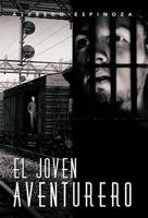 El Joven Aventurero 1463340583 Book Cover