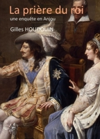 La prière du roi (French Edition) B0BF93WHB2 Book Cover