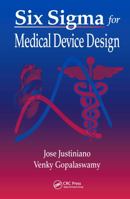 Six Sigma for Medical Device Design 0849321050 Book Cover