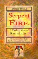 Serpent of Fire: A Modern View of Kundalini 0877288305 Book Cover