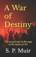 A War of Destiny 1729330312 Book Cover