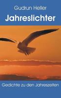 Jahreslichter: Gedichte zu den Jahreszeiten 3752886374 Book Cover