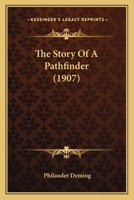 The Story Of A Pathfinder 1165680971 Book Cover
