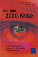 Die Jahr-2000-Krise: Herausforderungen und Chancen für Gesellschaft und Unternehmen 3322822494 Book Cover