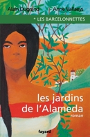 les barcelonnettes/les jardins de l'alameda 2213615977 Book Cover