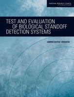 Test and Evaluation of Biological Standoff Detection Systems: Abbreviated Version 0309114438 Book Cover
