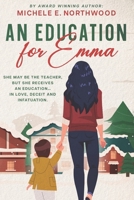 An Education For Emma: A Comical Christmas Romance B0CQK1Q1J9 Book Cover