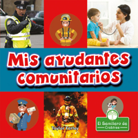 Mis ayudantes comunitarios (My Town Helpers) (En mi comunidad (In My Community)) 142713135X Book Cover