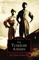 The Tuskegee Airmen (Images of America: Alabama) 0738500453 Book Cover