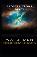 WATCHMEN: SIGN FROM HEAVEN B0DZ175Z6C Book Cover