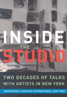 Inside the Studio: Talks With New York Artists 0916365700 Book Cover