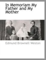 In Memoriam My Father and My Mother 111787740X Book Cover