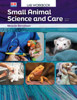 Small Animal Science and Care, Lab Workbook B0GLNXRJFJ Book Cover