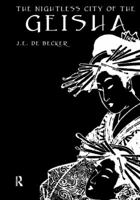 The Nightless City of the Geisha 1138994480 Book Cover