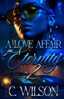 A Love Affair for Eternity 2 1653283165 Book Cover