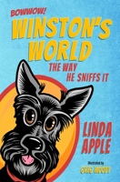 Winston's World: The Way He Sniffs It 1959548077 Book Cover